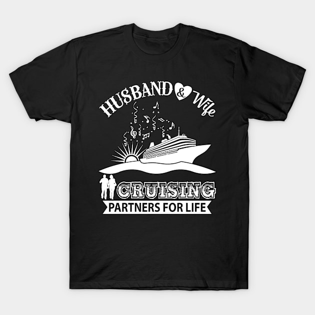 Husband And Wife Cruising Partners For Life T-Shirt by tshirttrending